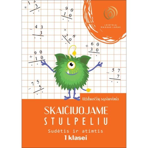 SKAIČIUOJAME STULPELIU. 1 klasė