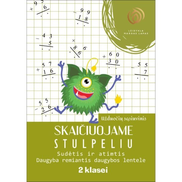 SKAIČIUOJAME STULPELIU. 2 klasė