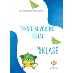 TEKSTO SUVOKIMO TESTAI 1 klasė
