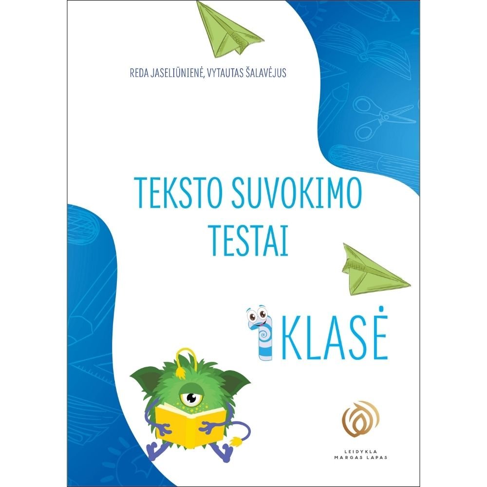 TEKSTO SUVOKIMO TESTAI 1 klasė