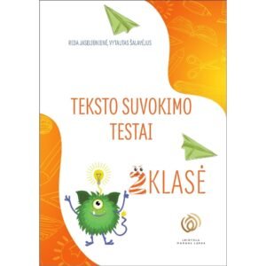 TEKSTO SUVOKIMO TESTAI 2 klasė