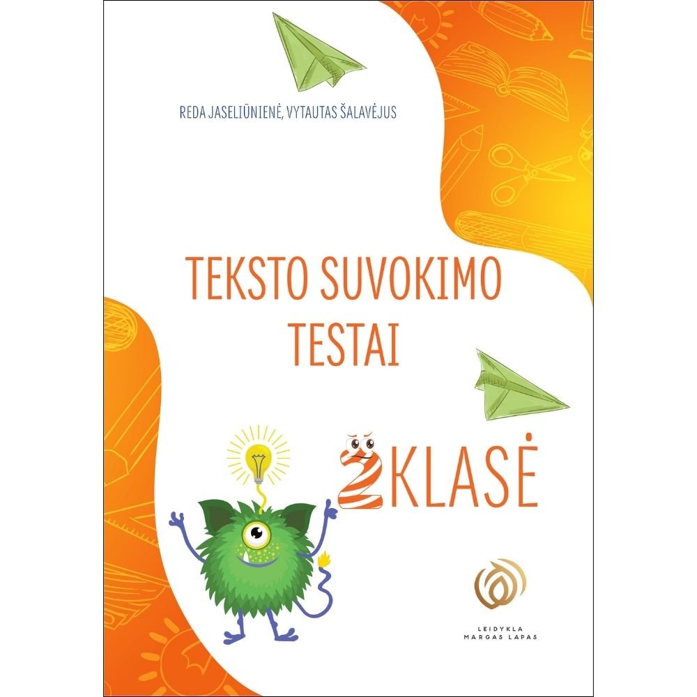 TEKSTO SUVOKIMO TESTAI 2 klasė