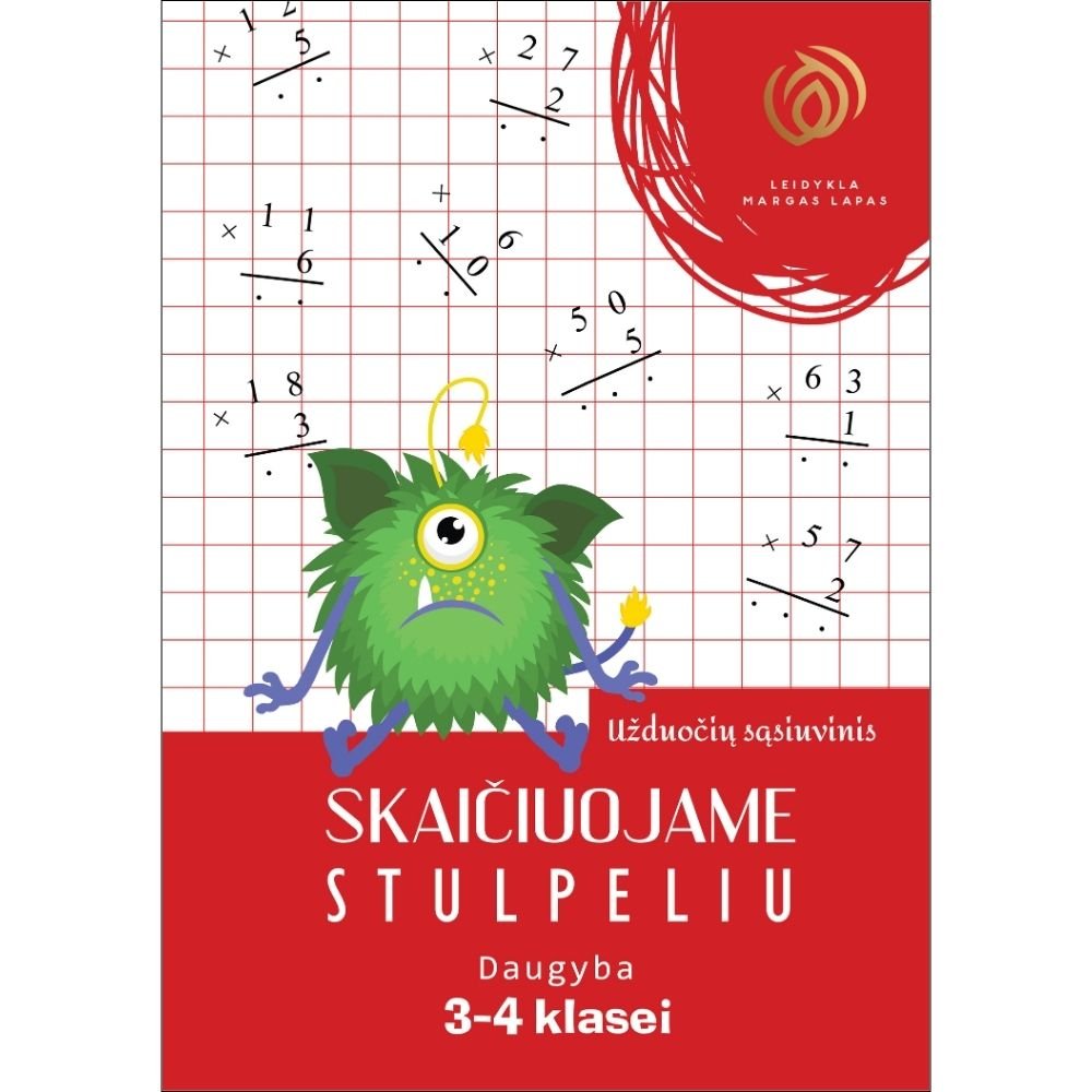 SKAIČIUOJAME STULPELIU. Daugyba. 3-4 klasė