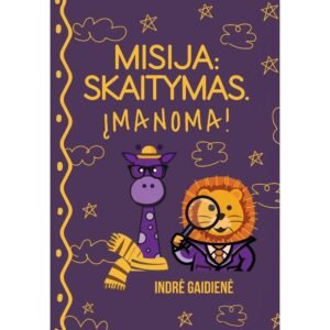 MISIJA: SKAITYMAS. ĮMANOMA!
