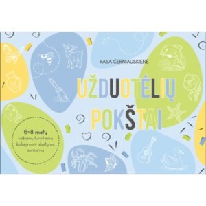 UŽDUOTĖLIŲ POKŠTAI