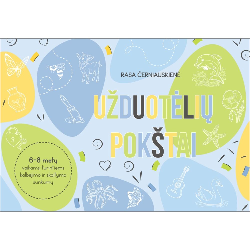 UŽDUOTĖLIŲ POKŠTAI